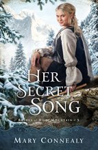 Cover art for Her Secret Song (Brides of Hope Mountain)
