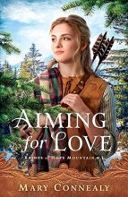 Cover art for Aiming for Love (Brides of Hope Mountain)