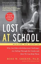 Cover art for Lost At School: Why Our Kids With Behavioral Challenges Are Falling Through The Cracks And How We Can Help Them Image Not Available Lost At School