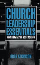 Cover art for Church Leadership Essentials: What Every Pastor Needs to Know
