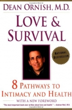 Cover art for Love and Survival: 8 Pathways to Intimacy and Health