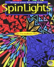 Cover art for Spin Lights Stained-Glass Coloring Book (MindWare Original Coloring Books)