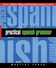 Cover art for Practical Spanish Grammar: A Self-Teaching Guide, 2nd Edition