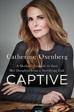 Cover art for Captive: A Mother's Crusade to Save Her Daughter from a Terrifying Cult