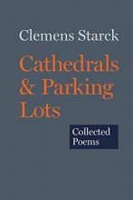 Cover art for Cathedrals & Parking Lots: Collected Poems