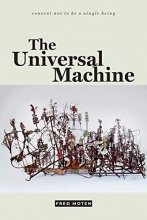 Cover art for The Universal Machine (consent not to be a single being)