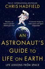 Cover art for An Astronaut's Guide to Life on Earth