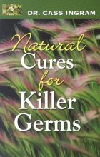Cover art for Natural Cures For Killer Germs