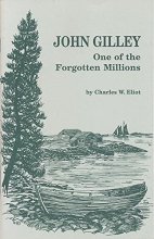Cover art for John Gilley One of the Forgotten Millions