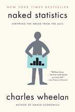 Cover art for Naked Statistics: Stripping the Dread from the Data