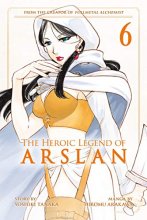 Cover art for The Heroic Legend of Arslan 6 (Heroic Legend of Arslan, The)