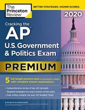 Cover art for Cracking the AP U.S. Government & Politics Exam 2020, Premium Edition: 5 Practice Tests + Complete Content Review (College Test Preparation)