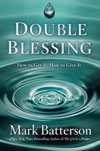Cover art for Double Blessing: How to Get It. How to Give It.