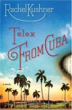 Cover art for Telex from Cuba: A Novel