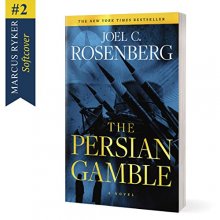 Cover art for The Persian Gamble: A Marcus Ryker Series Political and Military Action Thriller: (Book 2)