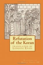 Cover art for Refutation of the Koran: translated by Londini Ensis