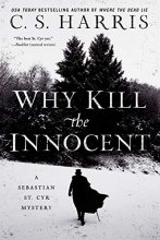 Cover art for Why Kill the Innocent (Sebastian St. Cyr Mystery)