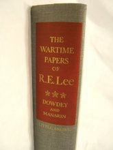 Cover art for The Wartime Papers of R. E. Lee