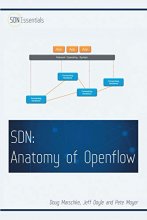 Cover art for Software Defined Networking (SDN): Anatomy of OpenFlow Volume I