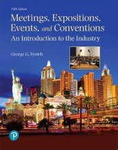 Cover art for Meetings, Expositions, Events, and Conventions: An Introduction to the Industry (What's New in Culinary & Hospitality)