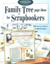 Cover art for Family Tree Page Ideas for Scrapbookers (Memory Makers)