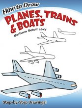 Cover art for How to Draw Planes, Trains and Boats (Dover How to Draw)