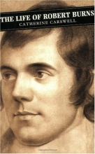 Cover art for The Life of Robert Burns (Canongate Classic)