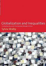 Cover art for Globalization and Inequalities: Complexity and Contested Modernities