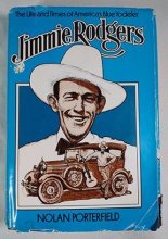 Cover art for Jimmie Rodgers: The Life and Times of America's Blue Yodeler (Music in American Life)
