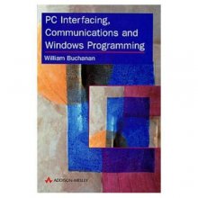 Cover art for PC Interfacing, Communications and Windows Programming