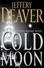 Cover art for The Cold Moon (Series Starter, Lincoln Rhyme #7)