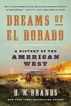 Cover art for Dreams of El Dorado: A History of the American West