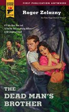 Cover art for The Dead Man's Brother (Hard Case Crime Novels)