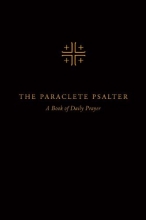 Cover art for The Paraclete Psalter: A Four-Week Cycle for Daily Prayer