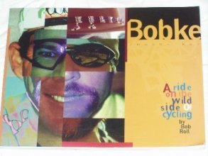 Cover art for Bobke: A Ride on the Wild Side of Cycling