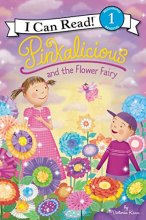 Cover art for Pinkalicious and the Flower Fairy (I Can Read Level 1)