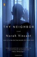 Cover art for Thy Neighbor: A Novel