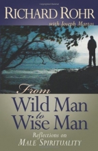 Cover art for From Wild Man to Wise Man: Reflections on Male Spirituality