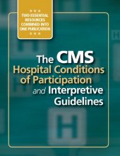 Cover art for The CMS Hospital Conditions of Participation and Interpretive Guidelines
