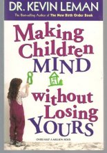 Cover art for Making Children Mind Without Losing Yours