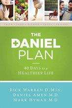 Cover art for The Daniel Plan: 40 Days to a Healthier Life