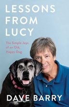 Cover art for Lessons From Lucy: The Simple Joys of an Old, Happy Dog