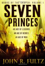 Cover art for Seven Princes (Books of the Shaper, 1)