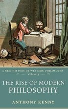 Cover art for The Rise of Modern Philosophy: A New History of Western Philosophy, Volume 3