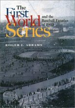 Cover art for The First World Series and the Baseball Fanatics of 1903