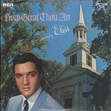 Cover art for How Great Thou Art as Sung By Elvis RCA Victor Stereo Reissue RE-1