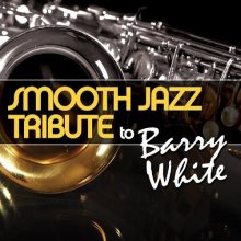Cover art for Smooth Jazz tribute to Barry White