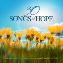 Cover art for 30 Songs Of Hope: Instrumental [2 CD]