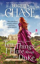Cover art for Ten Things I Hate About the Duke: A Difficult Dukes Novel