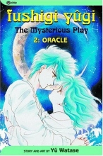 Cover art for Fushigi Yugi: The Mysterious Play, Vol. 2: Oracle